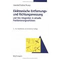 Elektronische Entfernungs- und Richtungsmessung und ihre Integration in aktuelle Positionierungsverfahren