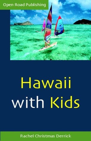 City Travel Guides Discounted  Books : Hawaii With Kids, 1st ed.