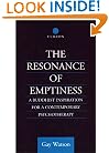 The Resonance of Emptiness: A Buddhist Inspiration for Contemporary Psychotherapy (Routledge Critical Studies in Buddhism)