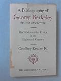 A bibliography of George Berkeley, Bishop of Cloyne : his works and his critics in the eighteenth century