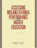 Assessing Organizational Performance in Higher Education (Research Methods for the Social Sciences)