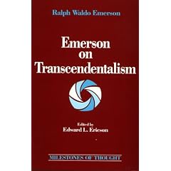 Emerson on Transcendentalism (Milestones of Thought Series)