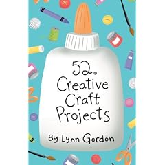 52 Creative Craft Projects (52 Decks)