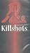Killshots