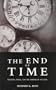 The End of Time: Religion, Ritual, and the Forging of the Soul