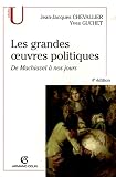 Revue Armand Colin  / Les grandes oeuvres politiques : De Machiavel à nos jours