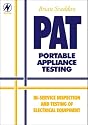 PAT: Portable Appliance Testing: Portable Appliance Testing - In-service Inspection and Testing of Electrical Equipment (Newnes)