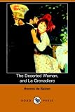 The Deserted Woman, and La Grenadiere (Dodo Press)