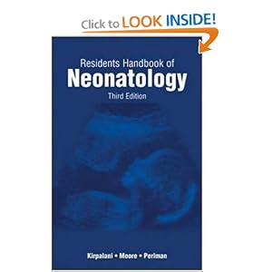 Click here to buy Residents Handbook of Neonatology 3 E by Haresh Kirpalani, Aideen Moore, and Max Perlman.