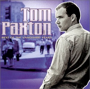 Tom Paxton - Best of the Vanguard Years - Zortam Music