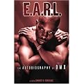 E.A.R.L (The Autobiography of Dmx) (Reprint) (Paperback)