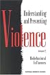 Understanding and Preventing Violence: Biobehavioral Influences, Volume 2