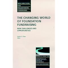The Changing World of Foundation Fundraising (PF23) (JB PF Single Issue Philanthropic Fundraising)