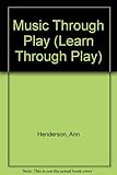 Music through play