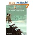 Im Land der Inuit - Die Reise nach Gr�nland