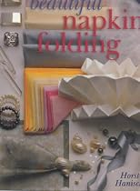 Beautiful Napkin Folding