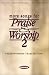 Books : More Songs for Praise & Worship 2: Satb