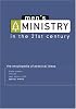 Men's Ministry In The 21st Century: The Encyclopedia Of Practical Ideas