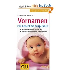 Vornamen - von beliebt bis ausgefallen (Gr. GU Kompasse Partnerschaft & Familie)