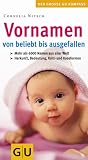 Vornamen - von beliebt bis ausgefallen.