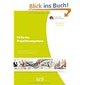 Fit f�r das Projektmanagement: Lernarrangement f�r Planungs- und Organisationskompetenz: Arbeitsbuch mit Lernarrangements f�r Organisations- und Planungskompetenz