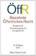Basistexte �ffentliches Recht: Staatsrecht - Verwaltungsrecht - Europarecht
