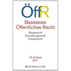 Basistexte �ffentliches Recht: Staatsrecht - Verwaltungsrecht - Europarecht
