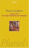 Louis XIV et vingt millions de Français
