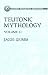 Teutonic Mythology Vol. 2 (Phoenix Edition)