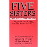 Five Sisters: Women Against the Tsar