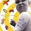 The Bottle Let Me Down: Songs for Bumpy Wagon Rides