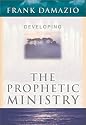 Developing the Prophetic Ministry