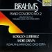 Brahms: Piano Concerto No. 2 / Variations on a Theme by Haydn for Orchestra Op. 56a