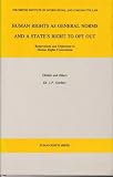 Human Rights As General Norms And A State?s Right To Opt Out (Human Rights)