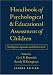 Handbook of Psychological and Educational Assessment of Children: Intelligence, Aptitude, and Achievement
