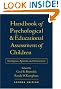 Handbook of Psychological and Educational Assessment of Children, 2/e: Intelligence, Aptitude, and Achievement