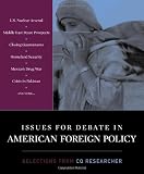Issues for Debate in American Foreign Policy: Selections from CQ Researcher