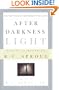 After Darkness, Light: Distinctives of Reformed Theology; Essays in Honor of R. C. Sproul