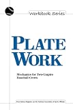 Plate Work: Mechanics for Two-Umpire Baseball Crews (Workbook Series)