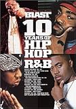 10 years of hiphop/R&B―Blast presents (Shinko music mook)