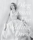 The Wedding Dress   [WEDDING DRESS] [Hardcover]