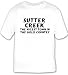 Sutter Creek: The Nicest Town In The Gold Country T-shirt