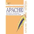 Apache Web Server Installation and Administration Guide (Open Source Library)