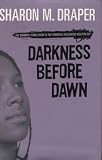 Darkness Before Dawn