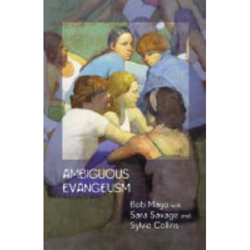 Ambiguous Evangelism
