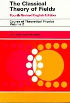 The Classical Theory of Fields: Volume 2 (Course of Theoretical Physics)