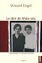 Le don de Mala-L�a : David Susskind : l'itin�raire d'un Mensch