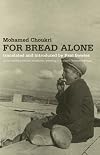 For Bread Alone: An Autorbiography OUT OF PRINT