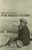 For Bread Alone: An Autorbiography OUT OF PRINT