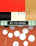 By Its Cover: Modern American Book Cover Design